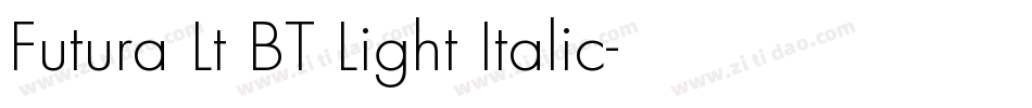 Futura Lt BT Light Italic字体转换